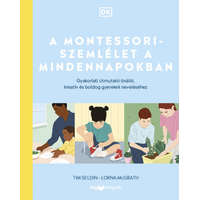 HVG Könyvek Lorna McGrath - Tim Seldin - A Montessori-szemlélet a mindennapokban