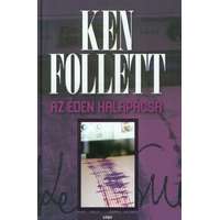 Gabo Könyvkiadó Ken Follett-Az éden kalapácsa