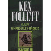 Gabo Ken Follett - Kulcs a Manderley-házhoz