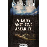 Álomgyár Kiadó John Cure - A lány, akit élve ástak el - Medúza-krónikák I.