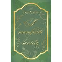 Menő Könyvek Jane Austen - A mansfieldi kastély