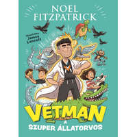 Manó Könyvek Noel Fitzpatrick - Vetman - A szuper állatorvos