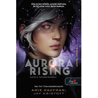 Könyvmolyképző Kiadó Amie Kaufman - Jay Kristoff - Aurora Rising - Aurora felemelkedése - Aurora-ciklus 1.