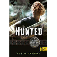 Könyvmolyképző kiadó Kft. Hunted - Hajszolva - A Vasdruida Krónikái 6.- Kevin Hearne