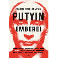 Libri Kiadó Catherine Belton - Putyin emberei/puha