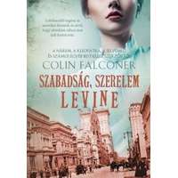 I.P.C. Könyvek Colin Falconer-Szabadság, szerelem, Levine