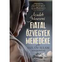 I.P.C. Könyvek Azadeh Moaveni - Fiatal özvegyek menedéke - Az Iszlám Állam asszonyai
