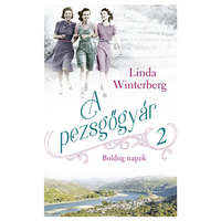 Kossuth Kiadó Zrt A pezsgőgyár 2. - Boldog napok- Linda Winterberg