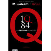 Geopen Kiadó Murakami Haruki - 1Q84 - első könyv - Ezerkülöncszáznyolcvannégy