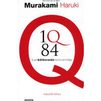 Geopen Kiadó Murakami Haruki - 1Q84 - második könyv - Ezerkülöncszáznyolcvannégy