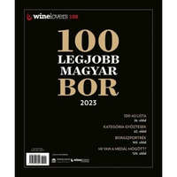  A 100 legjobb magyar bor 2023 - Winelovers 100