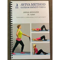 Aviva method Gátizom erősítő torna III. kötet - Gyakorlatok a medencealapi izmok egészségéért