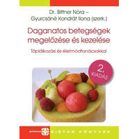 Daganatos betegségek megelőzése és kezelése - Táplálkozási és életmódtanácsokkal (2. kiadás)