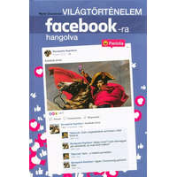 Világtörténelem facebook-ra hangolva