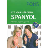  PONS Nyelvtan 3 lépésben - Spanyol A1-B2 - Felfedezés, megértés, gyakorlás