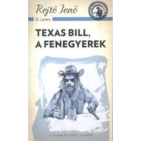 Texas Bill, a fenegyerek /A ponyva gyöngyszemei