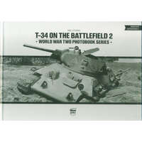  T-34 on the Battlefield 2 /Word War Two Photobook Series 17.