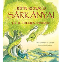  John Ronald sárkányai - J. R. R. Tolkien története