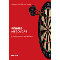 Pengés megoldás - A tudatos darts kézikönyve
