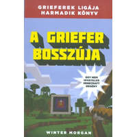 A Griefer bosszúja /Grieferek ligája 3. (egy nem hivatalos Minecraft regény)