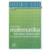  Matematika felvételi előkészítő - 4 és 5 évfolamos középiskolába készülőknek /Akadémiai