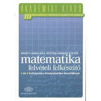  Matematika felvételi felkészítő - 6 és 8 évfolyamos középiskolába készülőknek /Mérföldkövek