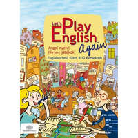  Let&#039;s play english again /Angol nyelvi társas játékok - foglalkoztató füzet 8-10 éveseknek