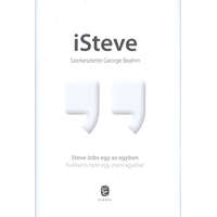  ISteve /Steve Jobs egy az egyben - Kukkants bele egy zseni agyába!
