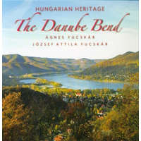  Hungarian Heritage - The Danube Bend /Magyar örökség - A Dunakanyar (angol)