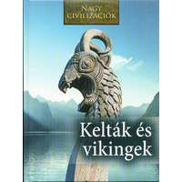  Kelták és vikingek /Nagy civilizációk 8.