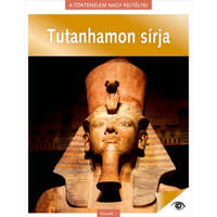  Tutanhamon sírja - A történelem nagy rejtélyei 6.