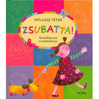  Zsubatta! /Mondókáskönyv (3. kiadás)
