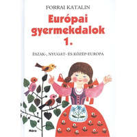 Európai gyermekdalok 1. /Észak-, nyugat- és közép-európa