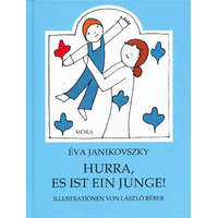 Hurra, es ist ein junge! - Örülj, hogy fiú! /Német