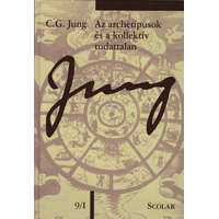 Az archetípusok és a kollektív tudattalan - Jung 9/I - C. G. Jung Összegyűjtött Munkái (új kiadás)