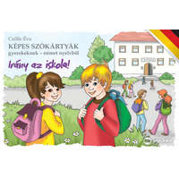  Irány az iskola! /Képes szókártyák gyerekeknek - német nyelvből