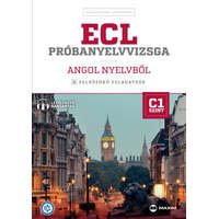  ECL próbanyelvvizsga angol nyelvből - 8 felsőfokú feladatsor - C1 szint (letölthető hanganyaggal)