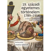  19. századi egyetemes történelem 1789-1914 - Európa és az Európán kívüli országok