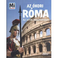  Az ókori Róma - Az antik nagyhatalom /Mi Micsoda