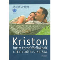  Kriston intim torna férfiaknak /A férfierő megtartása (2. kiadás)