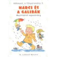 Marci és a galibák - Mezitlábtól napszúrásig /Kékmanó, a főnyeremény 3.