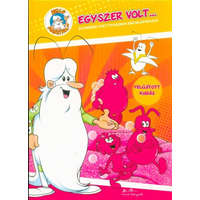 Egyszer volt... /Az emberi test titkainak enciklopédiája