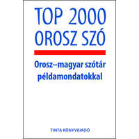  Top 2000 orosz szó - Orosz–magyar szótár példamondatokkal