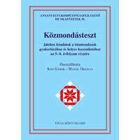 Közmondásteszt munkafüzet - Játékos feladatok a közmondások gyakorlásához és helyes használatához az 5-8. évfolyam részé