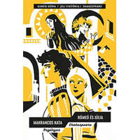 Makrancos Kata; Rómeó és Júlia - Regényes Shakespeare