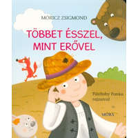 Többet ésszel, mint erővel /Lapozó (2. kiadás)