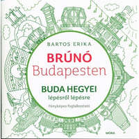 Buda hegyei lépésről lépésre - Brúnó Budapesten 2. /Fényképes foglalkoztató