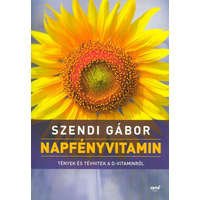  Napfényvitamin /Tények és tévhitek a D-vitaminról (2. kiadás)
