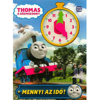  Thomas a gőzmozdony: Mennyi az idő, Thomas? - Óráskönyv