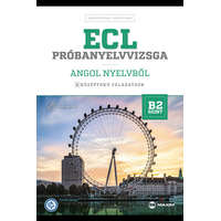  ECL próbanyelvvizsga angol nyelvből - 8 középfokú feladatsor - B2 szint (CD-vel)